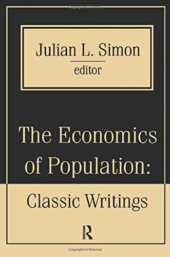The Economics of Population: Key Classic Writings