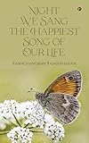  Night We Sang The Happiest Song of Our Life (English Edition)