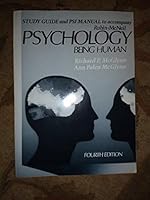 Study Guide and PSI Manual to Accompany Rubin/McNeil Psychology: Being Human, Fourth Edition 0060443642 Book Cover
