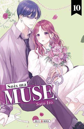 Sois ma muse ! — Tome 10