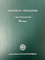 Industrial Ventilation: A Manual of Recommended Practice: 18th Edition B000V201QA Book Cover