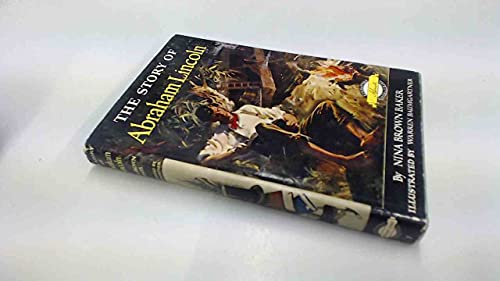 The Story of Abraham Lincoln B004X2O1N8 Book Cover
