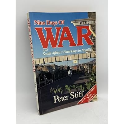 Nine Days of War and South Africa's Final Days in Namibia
