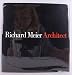 Richard Meier, Architect, Vol. 2: 1985-1991