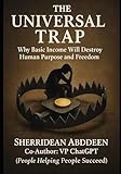 cheddite universal trap 21g  The Universal Trap: Why Basic Income Will Destroy Human Purpose and Freedom