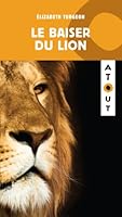 Le baiser du lion 2897231408 Book Cover