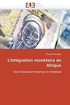 Paperback L'intégration monétaire en afrique [French] Book