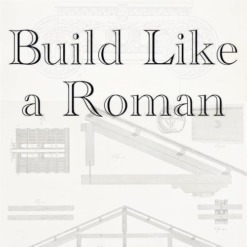Build Like a Roman cover art