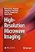 High-Resolution Microwave Imaging