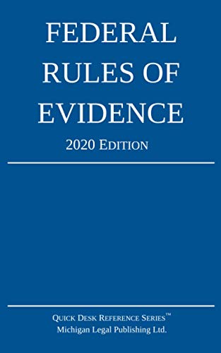 Federal Rules of Evidence; 2020 Edition: With Internal Cross-References