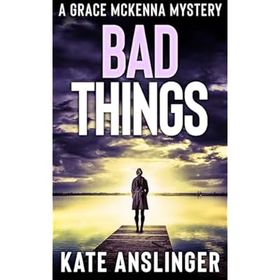 Bad Things