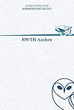  Semesterplaner - Sommersemester 2021 - RWTH Aachen: Sommersemester 2021 - Organizer für das Studium. Taschenkalender, Planer, Wochenkalender, Klausurtermine, Vorlesungsplaner, Studiumplaner.