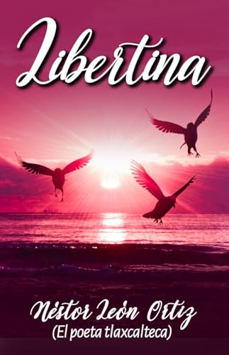 Libertina (Spanish Edition