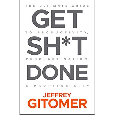 Get Sh*t Done