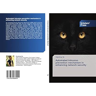 Automated intrusion prevention mechanism in enhancing network security