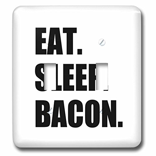 Interruptor de bacon con texto divertido comer dormir 3dRose LSP_180381_2 3