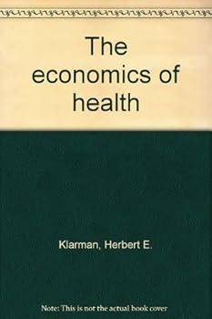 Unknown Binding The economics of health Book