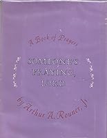 Someone's praying, Lord 0138220565 Book Cover