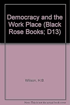 Paperback Democracy and the Work Place Book