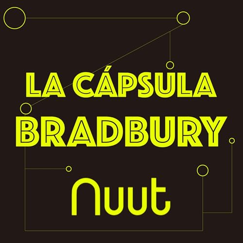 Couverture de La c&aacute;psula de Bradbury by Nuut
