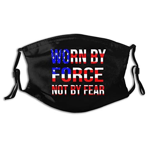 Worn By Force Not By Fear-Face Mask with 2 Filter, Breathable-Adjustable Filters Mask Balaclava for Men Women & Teenager outdoor Indoor Cover