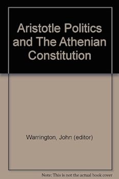 Aristotle's Politics and Athenian Constitution