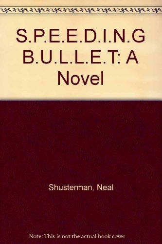 Speeding Bullet 0606029036 Book Cover