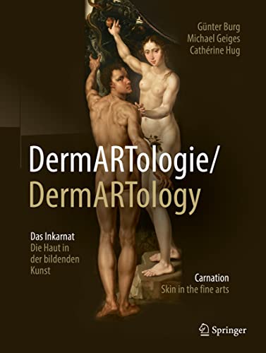 Dermartologie/Dermarttology: Das Inkarnat Die Haut in Der Bildenden Kunst/Carnation Skin in the Fine
