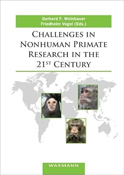 Hardcover Challenges in Nonhuman Primate Research in the 21st Century Book