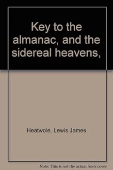 Unknown Binding Key to the almanac, and the sidereal heavens, Book