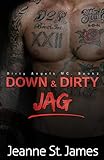 Down & Dirty: Jag (Dirty Angels MC)