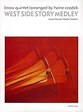  West Side Story Medley: Blechbläserquintett (2 Trompeten in B, Horn in F, Posaune und Tuba). Partitur und Stimmen.
