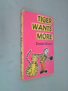 Hardcover Tiger Wants More - Bisset Book