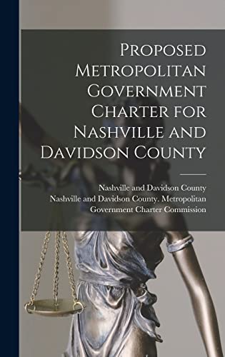 Proposed Metropolitan Government Charter for Nashville and Davidson County