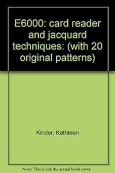 Unknown Binding E6000: card reader and jacquard techniques: Book