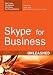 Skype for Business Unleashed
