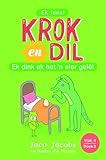 Krok en Dil Vlak 4 Boek 3: Ek dink ek het 'n eier gelê (Afrikaans Edition)