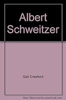 Albert Schweitzer (What Made Them Great Series) 0382099761 Book Cover