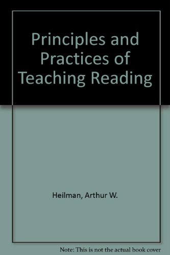 Principles and Practices of Teaching Reading