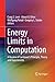 Produktbild Energy Limits in Computation: A Review of Landauers Principle, Theory and Experiments