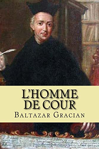 L'Homme de Cour [French] 1517103738 Book Cover