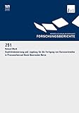 Qualitätsbewertung und -regelung für die Fertigung von Karosserieteilen in Presswerken auf Basis Neuronaler Netze (Forschungsberichte IWB)