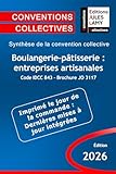 patisserie boulangerie liste  Convention collective boulangerie-pâtisserie : entreprises artisanales - IDCC 843 - JO 3117: Synthèse de la convention collective