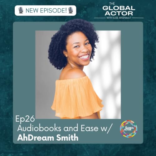26. Audiobooks and Ease w/ AhDream Smith
