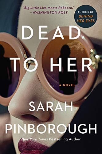 William Morrow Dead to Her: A Novel