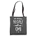 Omi Gift: My Favorite People Call Me Omi Tote Bag