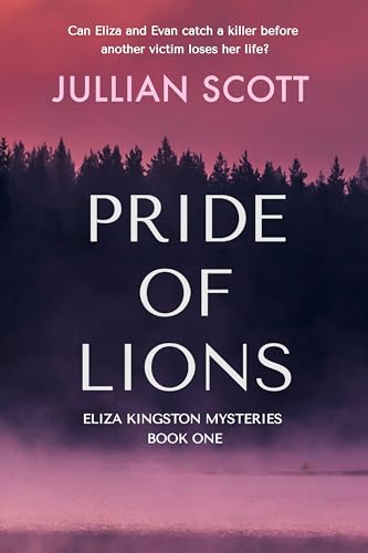 Pride of Lions (Eliza Kingston Mysteries Book 1)