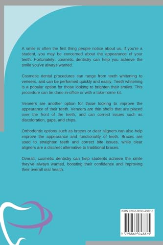 The Brighter Side of Dentistry: Cosmetic Procedures for Students