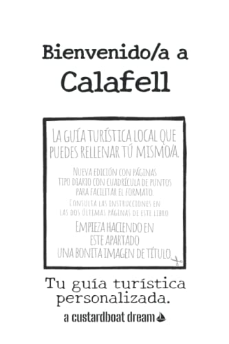 Bienvenido/a a Calafell: Tu guía turística personalizada.