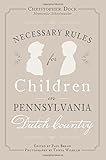 Necessary Rules for Children in Pennsylvania Dutch Country